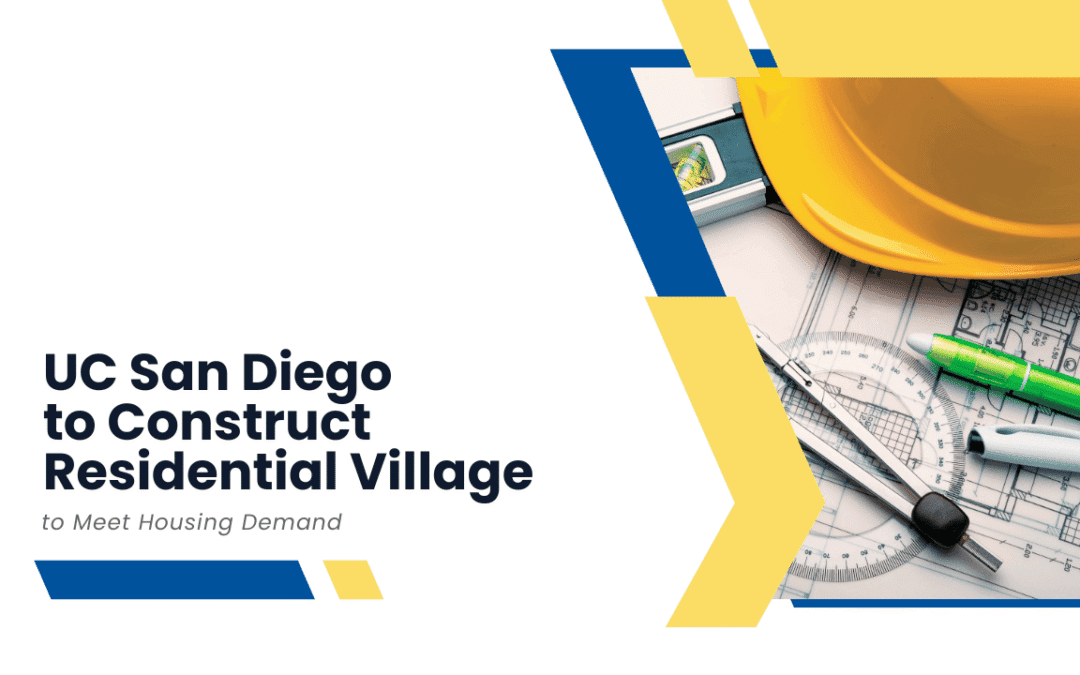 UC San Diego to Construct Residential Village to Meet Housing Demand