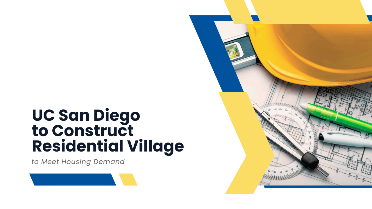 UC San Diego to Construct Residential Village to Meet Housing Demand
